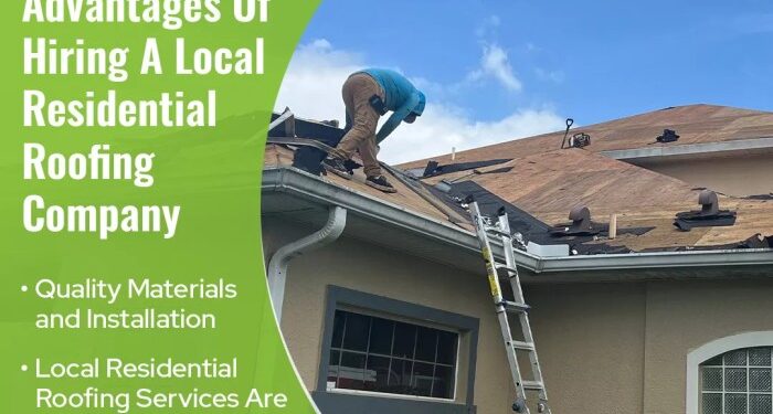 Why A Local Residential Roofing Company Is The Best Choice For Your ...