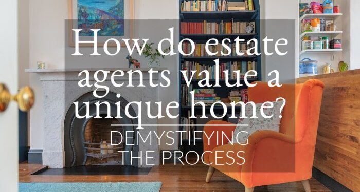 How do estate agents value a unique home? Demystifying the process ...